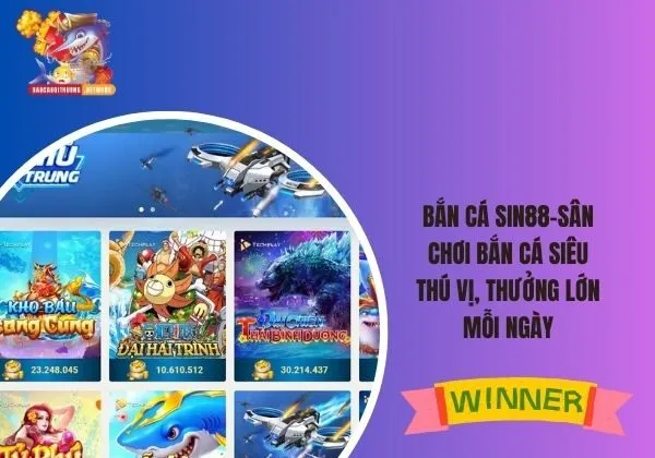 bắn cá SIN88
