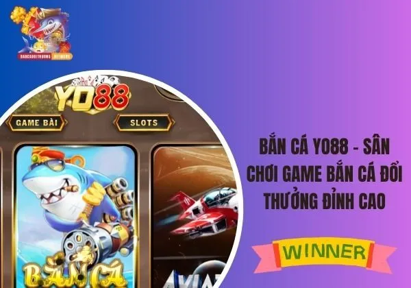 Bắn cá Yo88